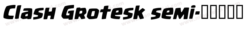 Clash Grotesk semi字体转换
